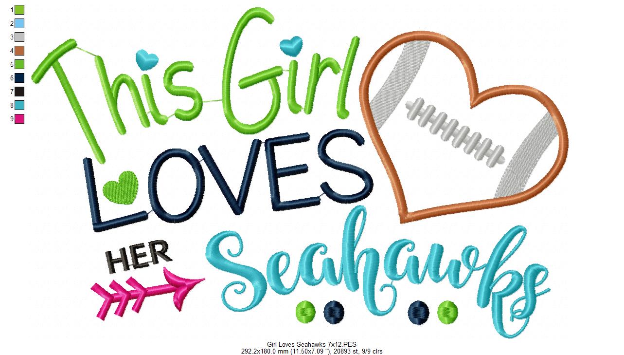This Girl Loves Seahawks Football - Appliqué - Machine Embroidery Design