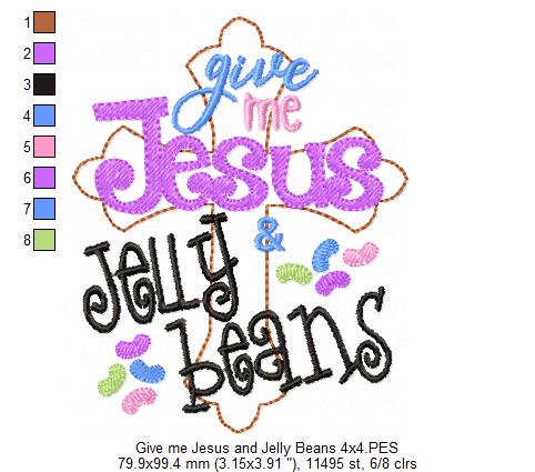 Give Me Jesus and Jelly Beans – Fill Stitch – Machine Embroidery Design