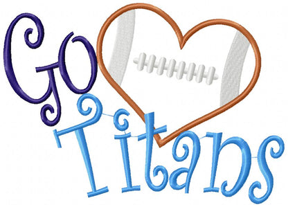 Go Titans Football Heart – Appliqué – Machine Embroidery Design