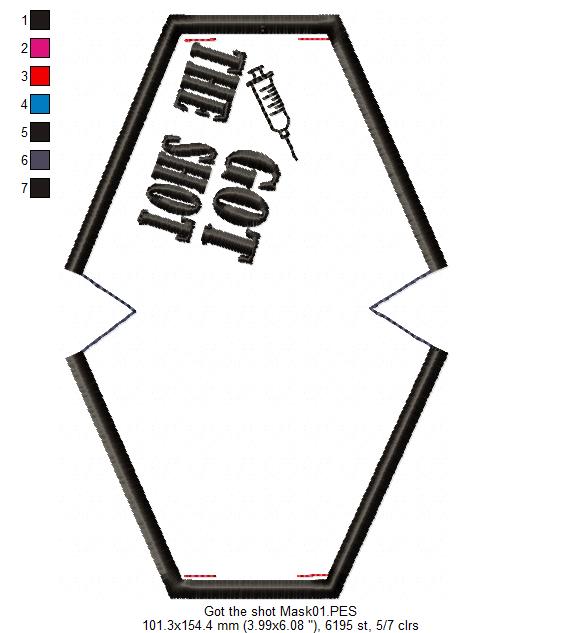 Got the Shot Face Mask - ITH Project - Machine Embroidery Design
