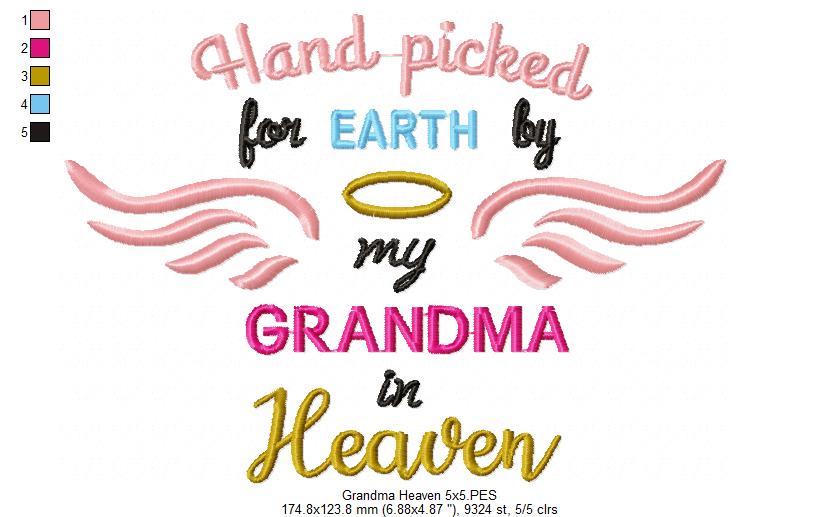 Hand Picked for Earth by my Grandma in Heaven - Fill Stitch