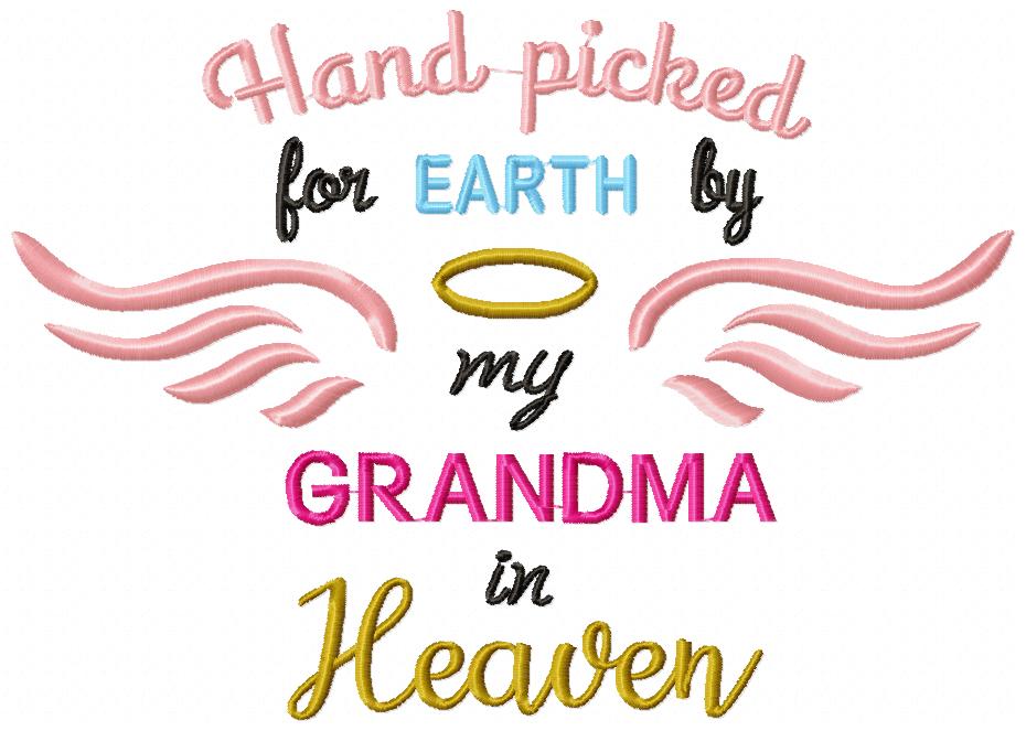Hand Picked for Earth by my Grandma in Heaven - Fill Stitch