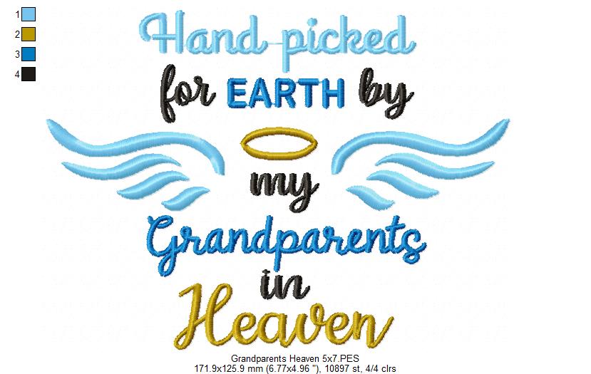 Hand Picked for Earth by my Grandparents in Heaven - Fill Stitch