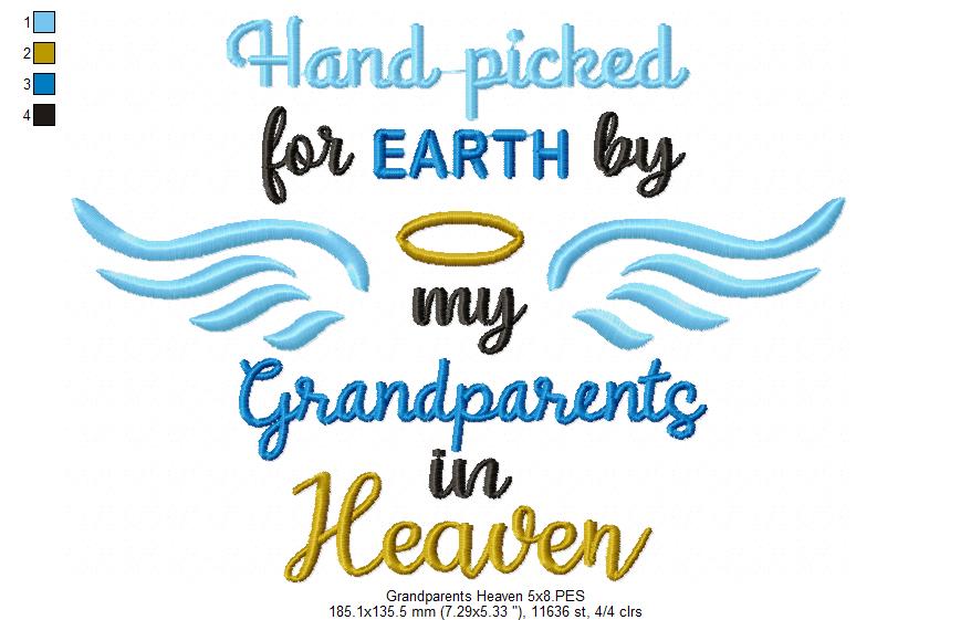 Hand Picked for Earth by my Grandparents in Heaven - Fill Stitch