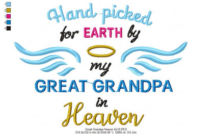 Hand Picked for Earth by My Great Grandpa in Heaven – Satin Stitch – Machine Embroidery Design