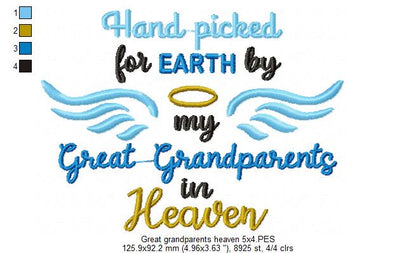 Hand Picked for Earth by my Great Grandparents in Heaven - Fill Stitch