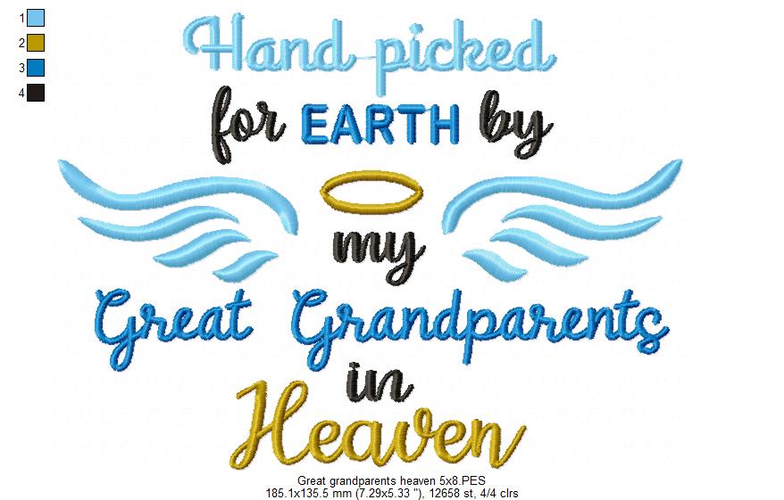 Hand Picked for Earth by my Great Grandparents in Heaven - Fill Stitch