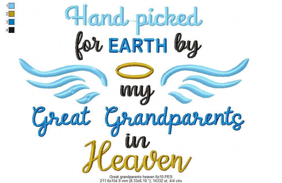 Hand Picked for Earth by my Great Grandparents in Heaven - Fill Stitch