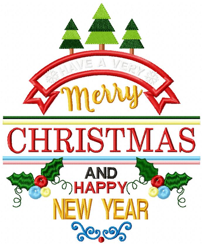 Have a Very Merry Christmas and Happy New Year - Applique - Machine Embroidery Design