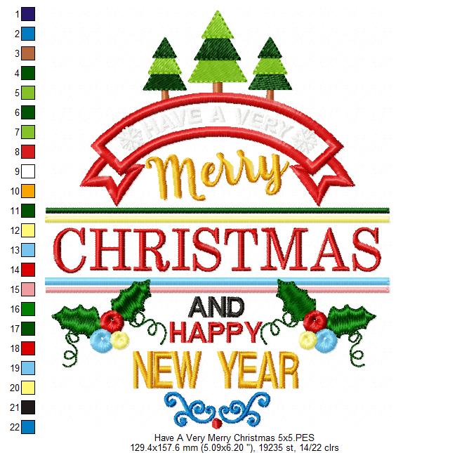 Have a Very Merry Christmas and Happy New Year - Applique - Machine Embroidery Design