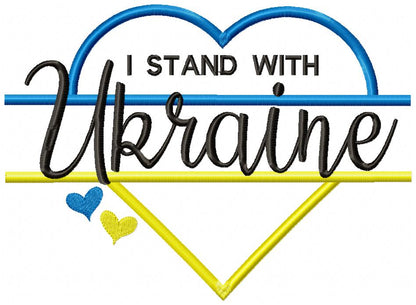 I Stand with Ukraine Split Heart - Applique
