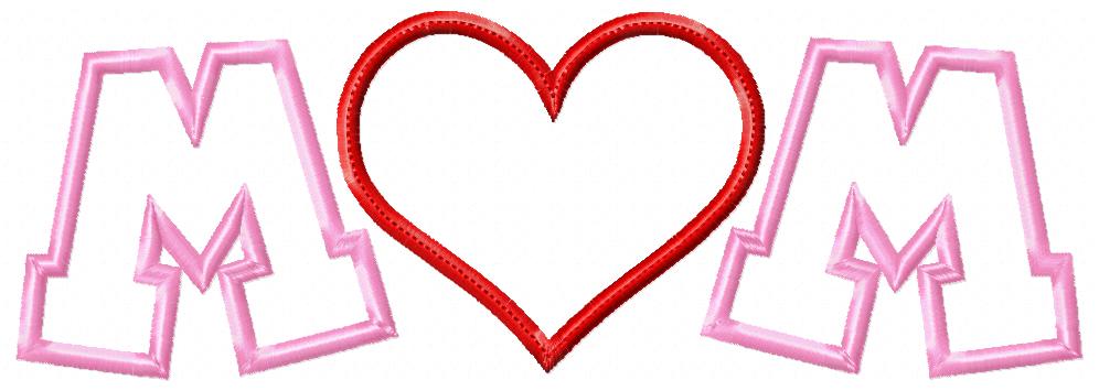 Heart Mom Mother's Day - Applique - Machine Embroidery Design