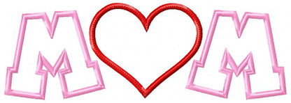 Heart Mom Mother's Day - Applique - Machine Embroidery Design