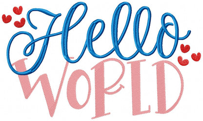 Hello World - Fill Stitch - Machine Embroidery Design