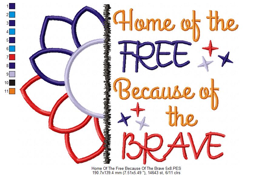 4th of July Sunflower Home of the Free Because of the Brave - Applique