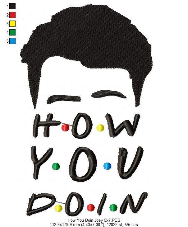 Friends How You Doin - Fill Stitch