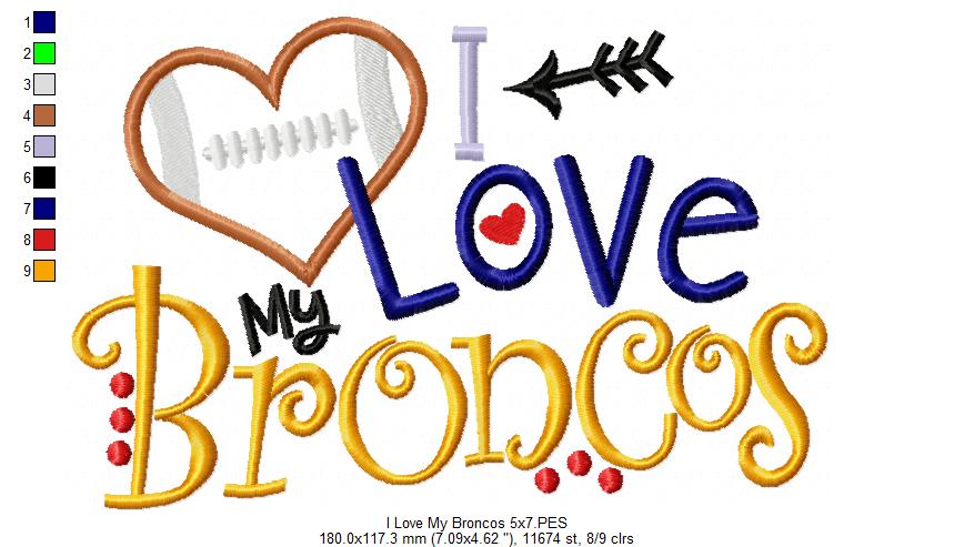 I Love My Broncos – Appliqué – Machine Embroidery Design