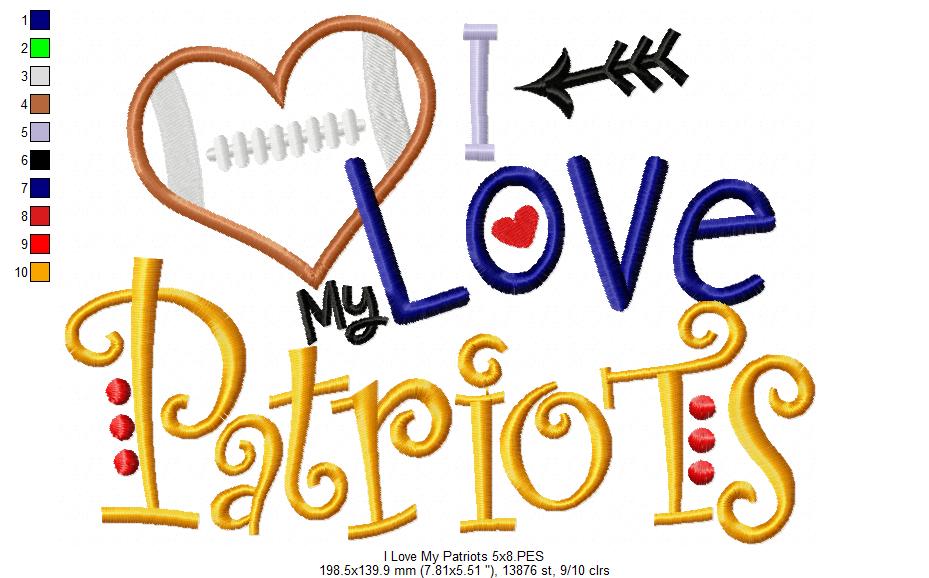 I Love My Patriots Football - Appliqué - Machine Embroidery Design