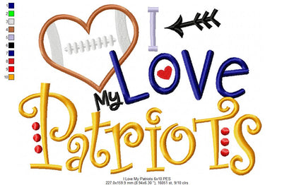 I Love My Patriots Football - Appliqué - Machine Embroidery Design