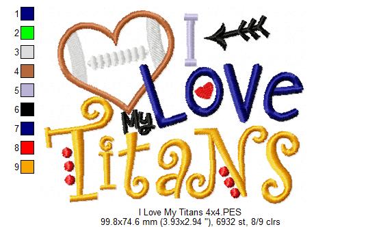 I Love My Titans Football - Appliqué - Machine Embroidery Design