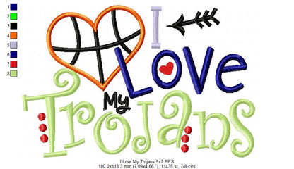 I Love My Trojans Basketball – Appliqué – Machine Embroidery Design