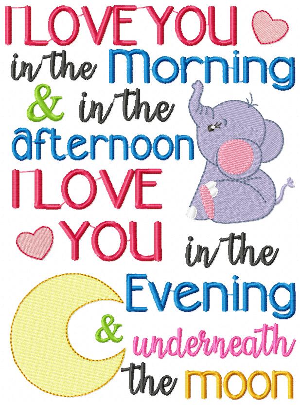 I love You in the Morning & in the Afternoon - Fill Stitch