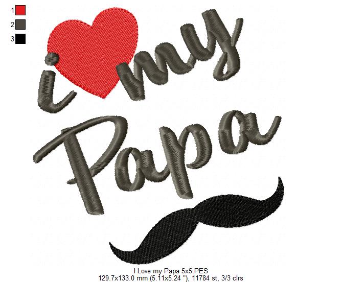 I love my Papa - Fill Stitch