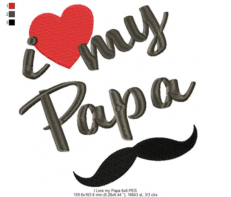 I love my Papa - Fill Stitch