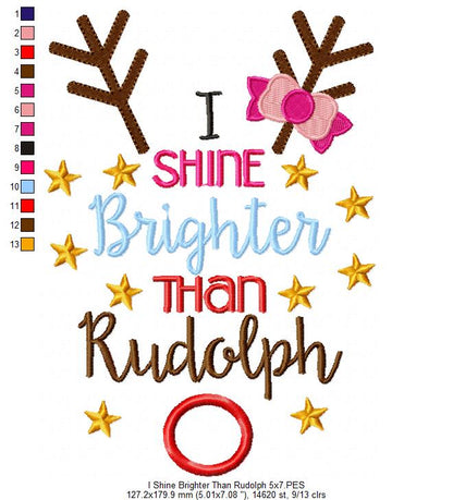 I Shine Brighter than Rudolph  - Applique Embroidery