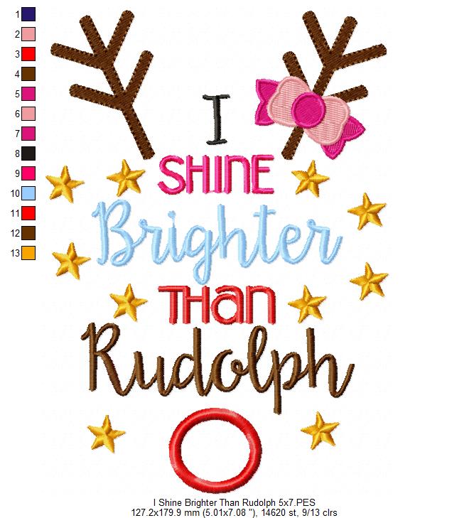 I Shine Brighter than Rudolph  - Applique Embroidery