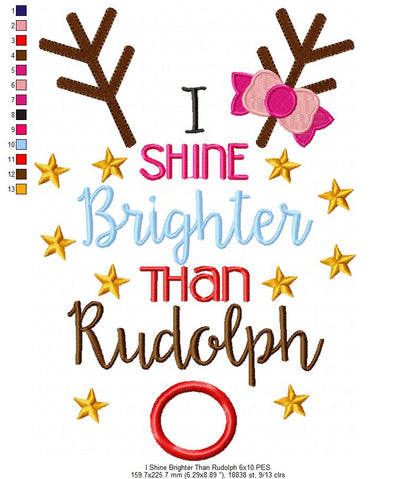 I Shine Brighter than Rudolph  - Applique Embroidery