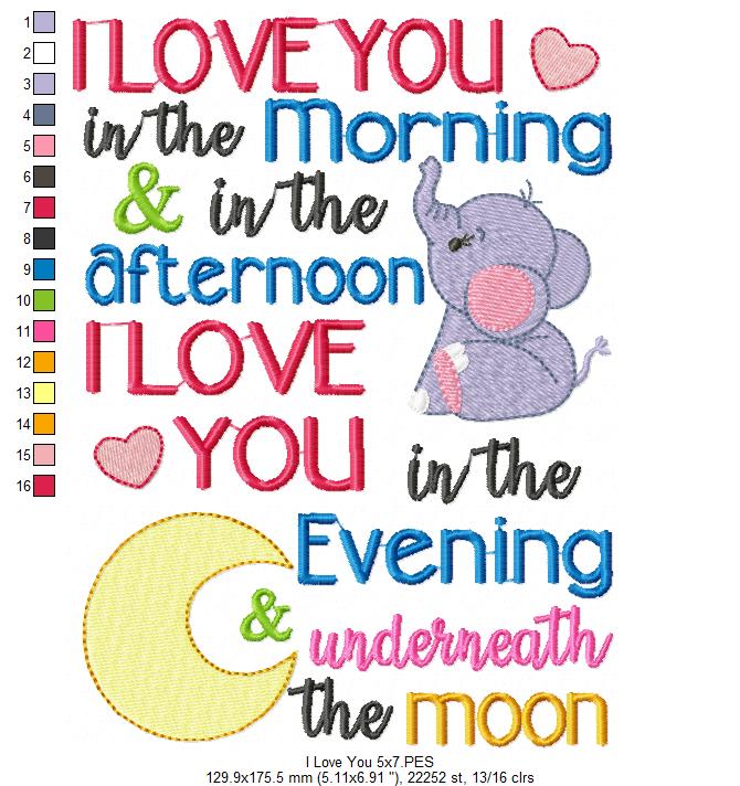 I love You in the Morning & in the Afternoon - Fill Stitch