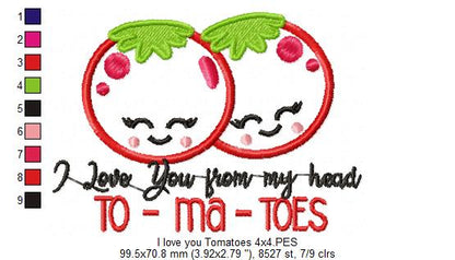 I Love You from my Head To-Ma-Toes - Applique - Machine Embroidery Design