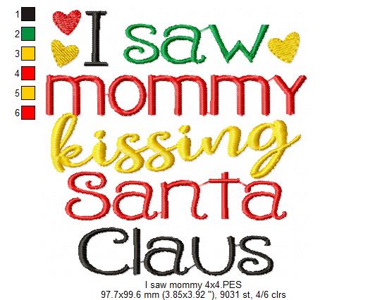 I Saw Mommy Kissing Santa Claus Quote - Satin Stitch – Machine Embroidery Design