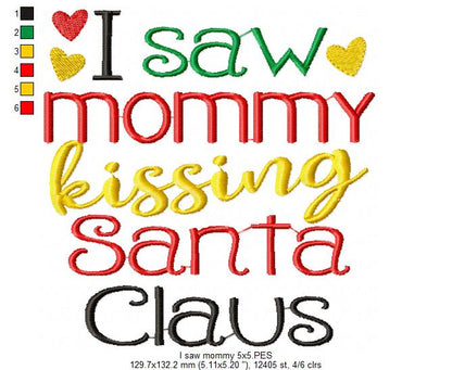 I Saw Mommy Kissing Santa Claus Quote - Satin Stitch – Machine Embroidery Design