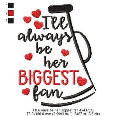 I’ll Always Be Her Biggest Fan Megaphone – Satin Stitch – Machine Embroidery Design