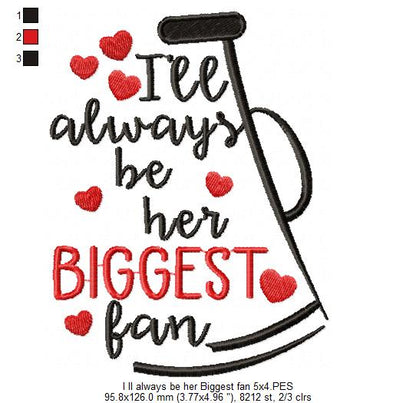 I’ll Always Be Her Biggest Fan Megaphone – Satin Stitch – Machine Embroidery Design