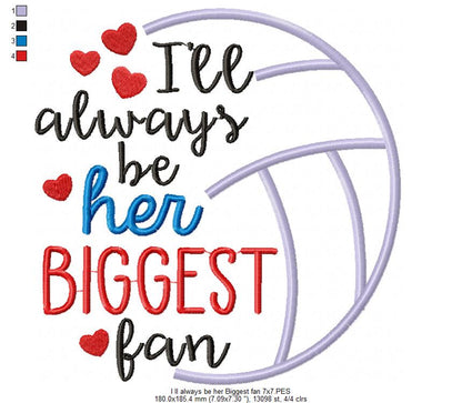 I’ll Always Be Her Biggest Fan – Satin Stitch – Machine Embroidery Design
