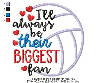 I’ll Always Be Their Biggest Fan – Satin Stitch – Machine Embroidery Design