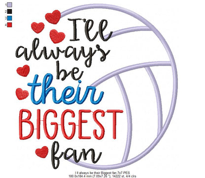 I’ll Always Be Their Biggest Fan – Satin Stitch – Machine Embroidery Design