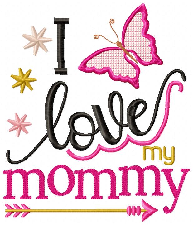 I Love my Mommy - Fill Stitch