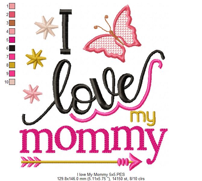 I Love my Mommy - Fill Stitch