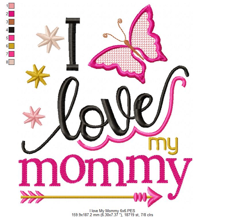 I Love my Mommy - Fill Stitch