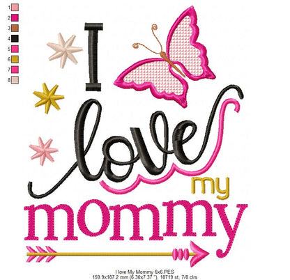 I Love my Mommy - Fill Stitch
