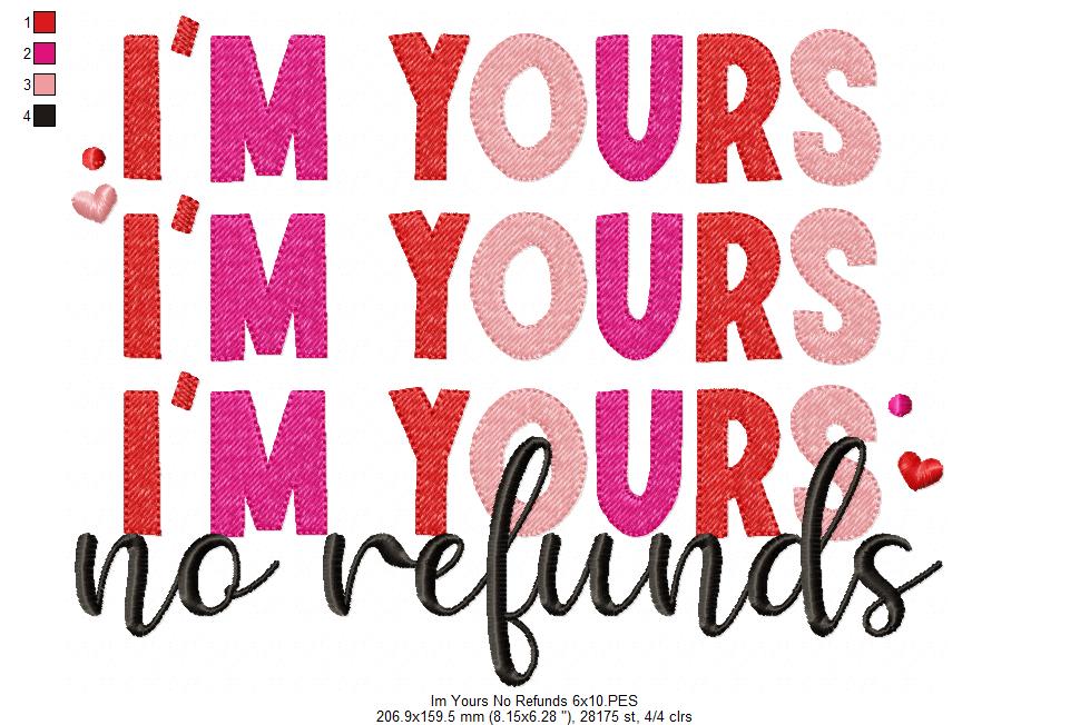 Funny Love Quote – I'm Yours No Refunds 💘 – Sketch Stitch – Machine Embroidery Design