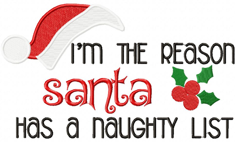 I'm the Reason Santa has a Naughty List - Fill Stitch