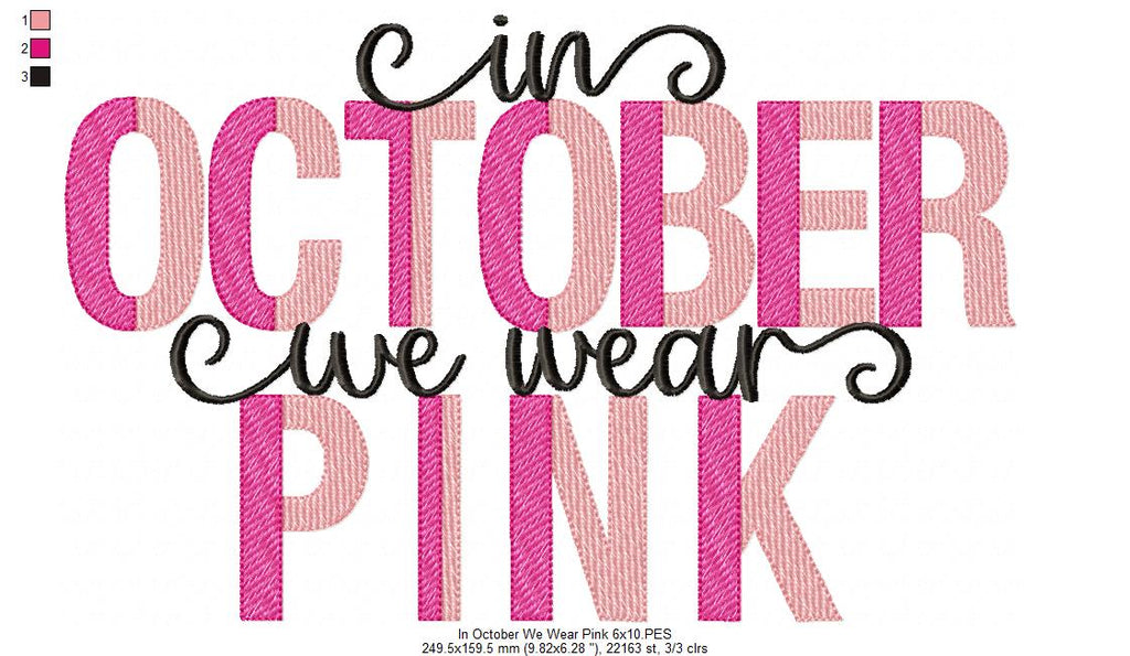 In October we Wear Pink - Fill Stitch