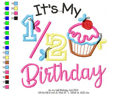 It’s My Half Birthday Cupcake – Applique Stitch – Machine Embroidery Design