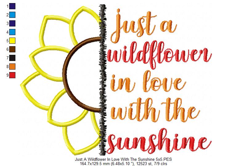 Just a Wildflower in Love with the Sunshine - Applique