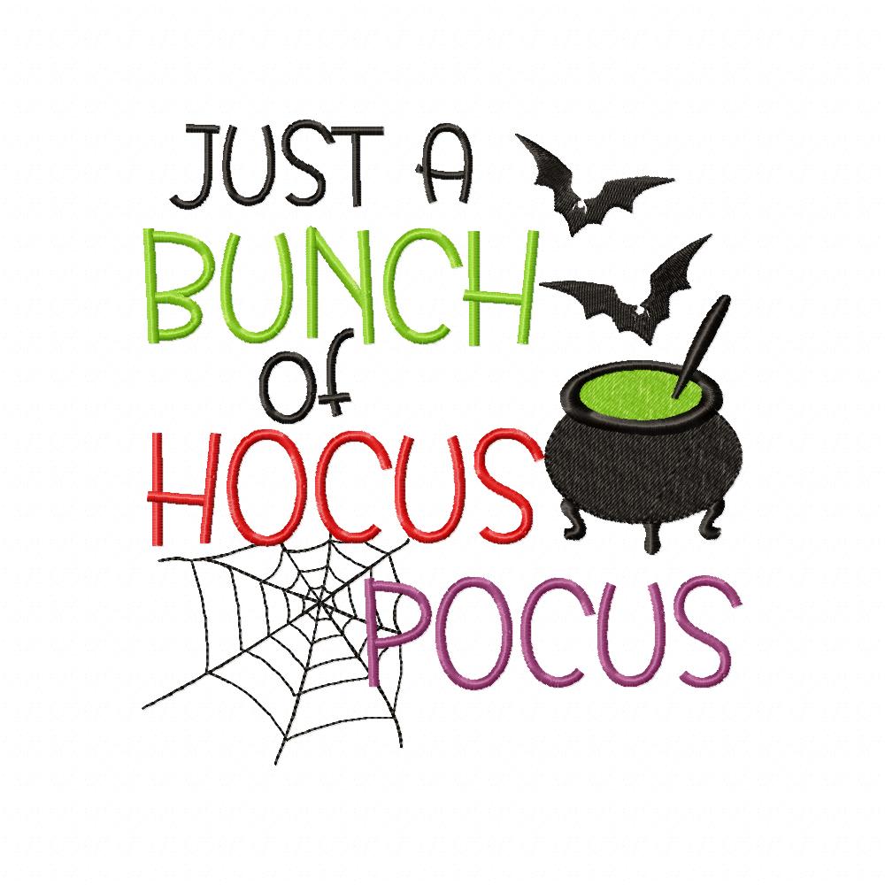 Just a Bunch of Hocus Pocus - Fill Stitch - Machine Embroidery Design